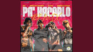 Pa' Hacerlo (Remix)