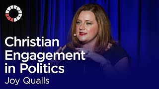 Joy Qualls: Christian Engagement in Politics [The Biola Hour]