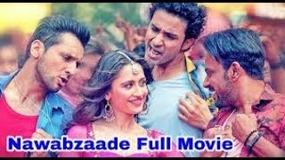 Nawaabzade Full Movie || 4K HDV ||