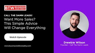 Cold Calling Isn't Dead, You're Just Doing It Wrong | Drewbie Wilson