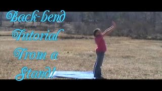 How To Do A Back-Bend From A Stand Gymnastics Tutorial For Beginners