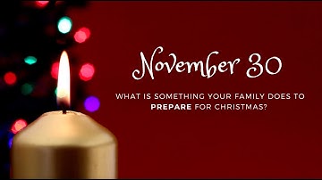 Kids Daily Advent Devotionals - INTRO - November 30th