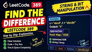 LeetCode 389: Find the Difference Explained 🔥 | JavaScript Solution | Easy DSA