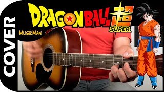DRAGON BALL SUPER ☄️🉐 (Opening Latino) / GUITARRA / MusikMan #095