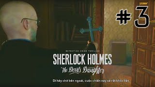 Sherlock Holmes #3 : VỤ ÁN THÁM TỬ BỊ ÁM SÁT | PHÁP SƯ TRỪ TÀ | PHẦN 3 screenshot 5