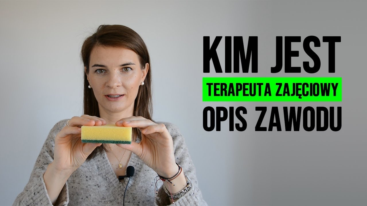 Kim jest terapeuta zajęciowy - charakterystyka zawodu