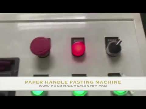 Automatic Paper Handle Pasting Machine/ Manufacturing By Champion Machinery