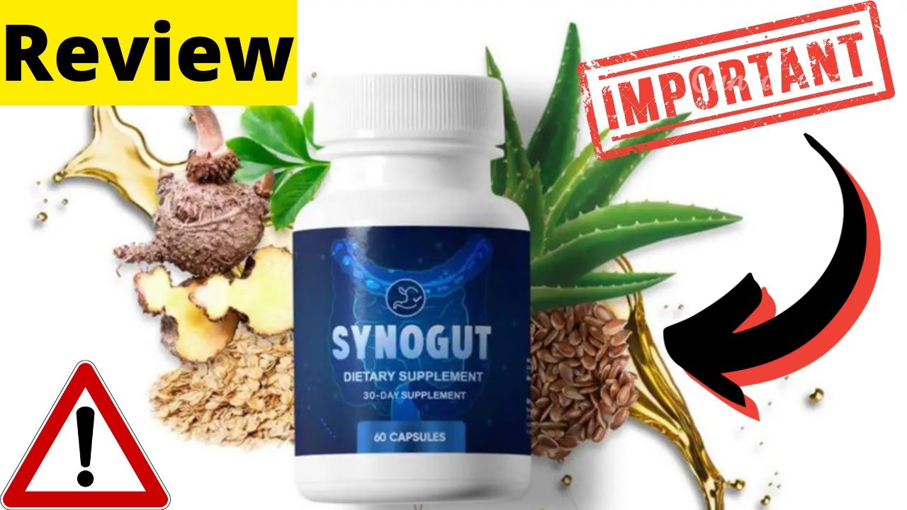 ✅ Review Synogut – Supplement Synogut is good? Reviews SYNOGUT✅