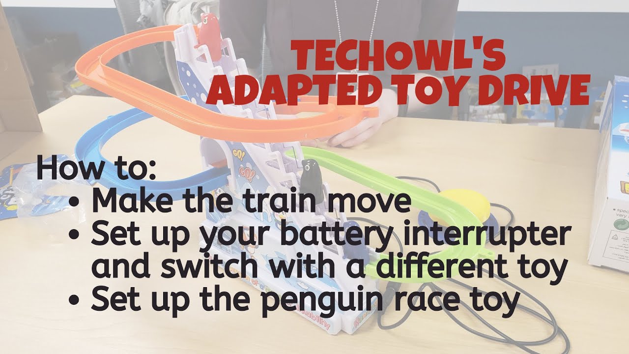 Adapted Toy Drive Info Using your battery interrupter with another toy