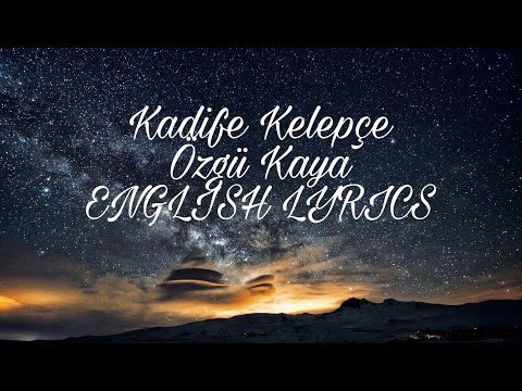 Kadife Kelepçe - Özgü Kaya (English Lyrics)