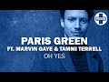 Paris Green ft. Marvin Gaye & Tammi Terrell - Oh Yes - YouTube