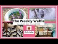 THE WEEKLY WAFFLE EP 86: Lockdown Buddies are taking over my life!