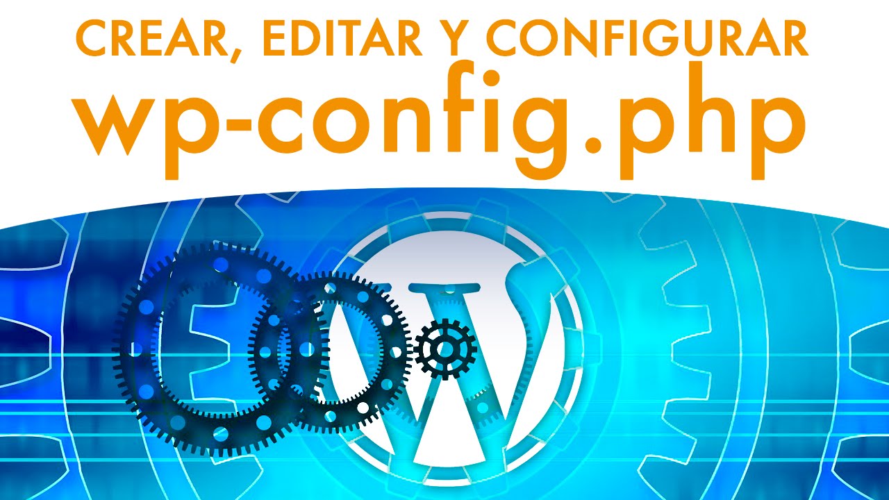 🔵 Configurar WordPress a través del archivo wp-config