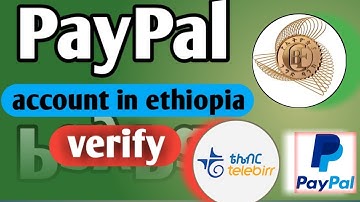 How to creat paypal account in ethiopia and withdraw   @abelbirhanu1  @etubers @donkeytube.eshetumelese