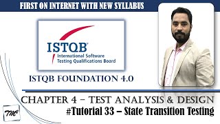 ISTQB FOUNDATION 4.0 | Tutorial 33 | State Transition Testing | Test Case Design Techniques | CTFL