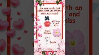 💘 Valentine's Trivia: The Connection Between 'X' and Hugs/Kisses