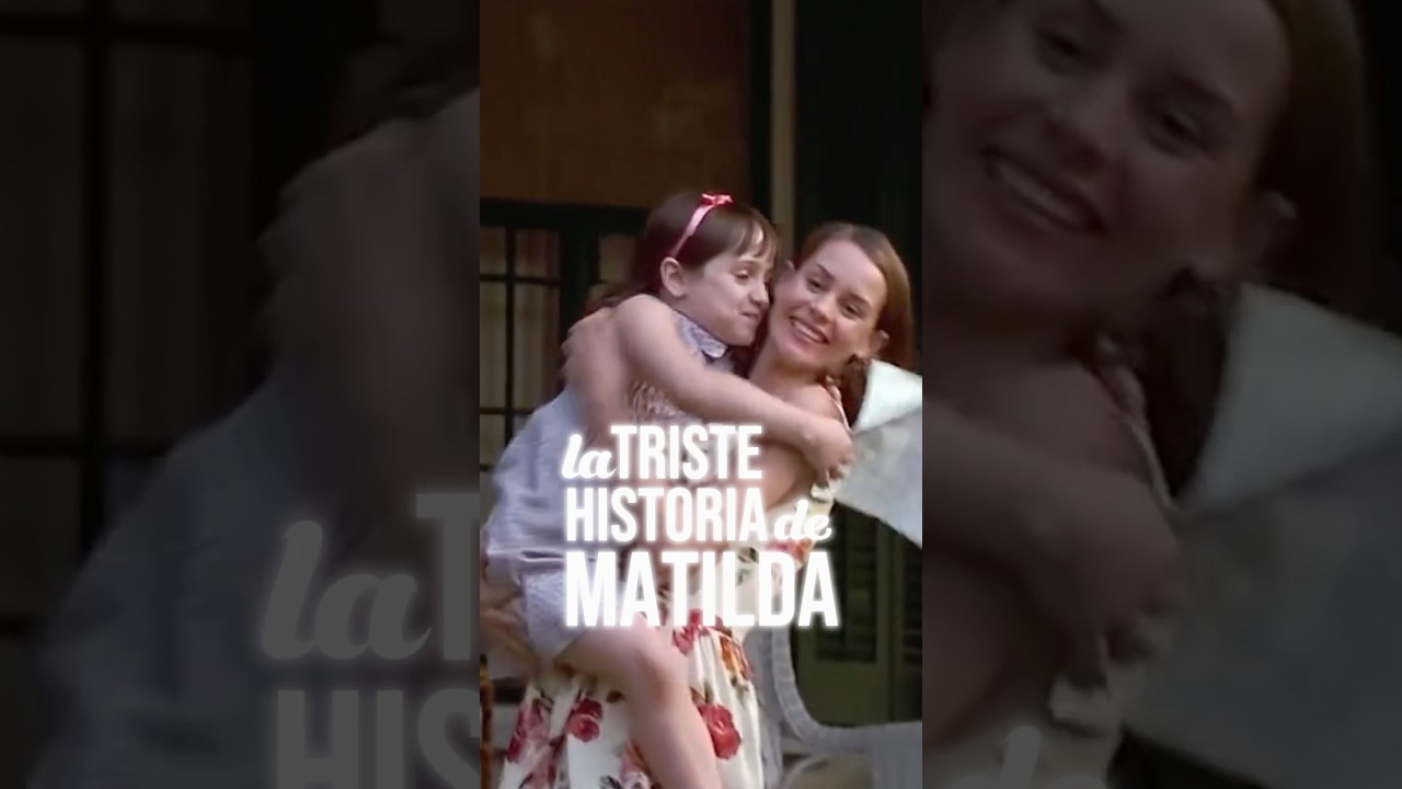 La TRISTE Historia Real de MATILDA 😪 | #cine #peliculas #datoscuriosos