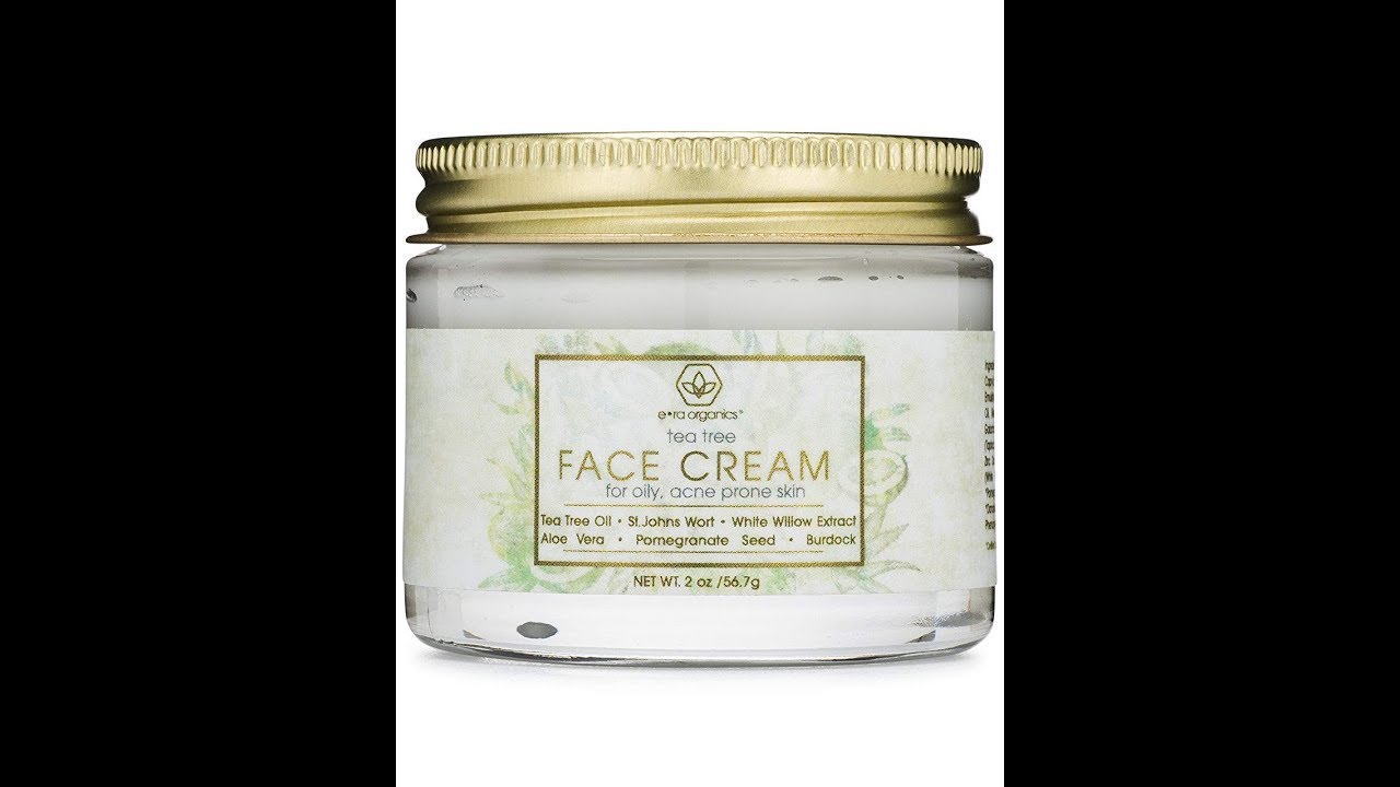 Tea Tree Oil Face Creams Reviews Tea Tree Oil Face Creams To Buy In 2018 YouTube
