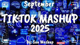 Tiktok Mashup September 💙2025💙 (Not Clean)