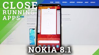 How to Turn Off Running Apps in NOKIA 8.1 – Close Background Apps screenshot 1