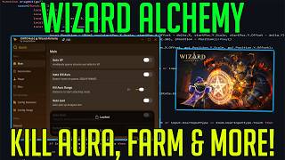 WIZARD ALCHEMY | FREE SCRIPT | AUTO FARM XP, FARM CHESTS, KILL AURA &amp; MORE! MAX LEVEL MAY 2026