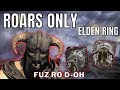 How I Beat Elden Ring Using ROARS ONLY (Dragonborn Build)