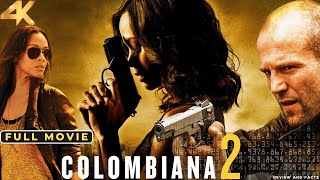 Download Lagu Colombiana 2 2025 Full Movie | HD 4K | Zoe Saldana, Jason Statham, Cliff Curtis | Review \u0026 Facts MP3 Download Lagu Colombiana 2 2025 Full Movie | HD 4K | Zoe Saldana, Jason Statham, Cliff Curtis | Review \u0026 Facts MP3