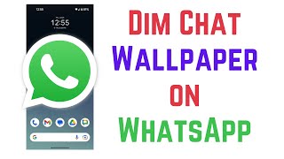 How to Dim Your Chat Wallpaper on WhatsApp 0-100% | How to Dim Chat Wallpaper on WhatsApp (2025)