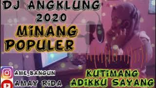 Lagu Minang Remix_Kutimang Adikku Sayang / Dj Angklung Terbaru 2020 kutimang adekku sayang