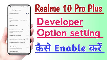 Realme 10 Pro Plus How to Enable Developer option setting