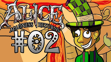 Alice: Madness Returns Playthrough w/ Grapingjam Part 2 - The New Wonderland