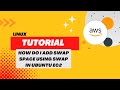 How do I add swap space using swap file in ubuntu ec2