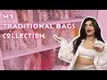 My huge traditional bags collection