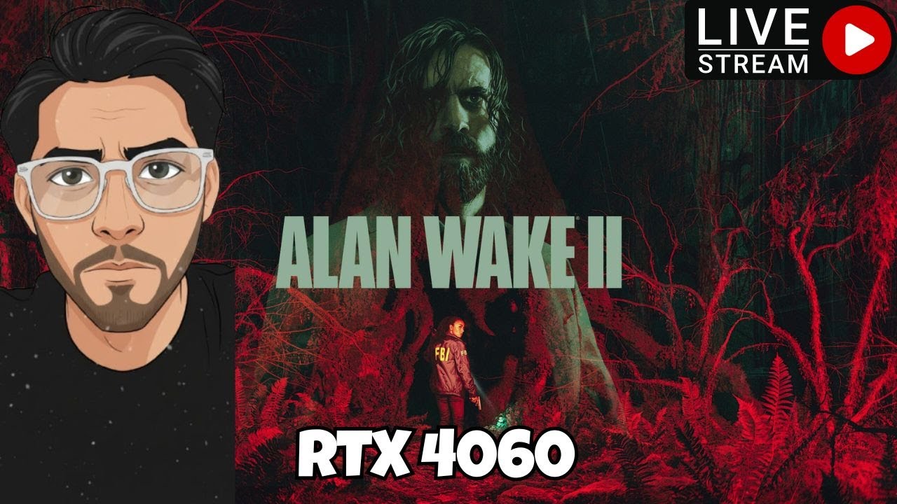 ALAN WAKE 2 Live! 🔦 RTX 4060 Ultra Settings