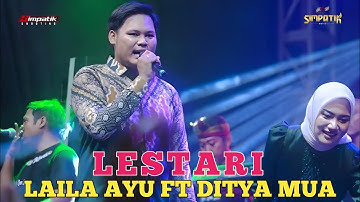 LAILA AYU  ft DITYA MUA - LESTARl - LIVE GRESIK - SIMPATIK MUSIC