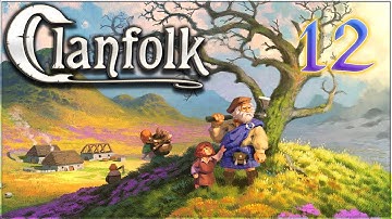 Aavak Learns Clanfolk - Part 12