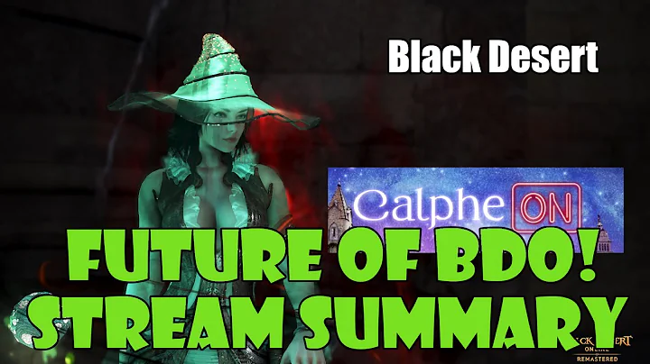 [Black Desert] CalpheON Ball Summary: 2022 Road Map, Reroll Coupons, Free Stuff, New Region and More