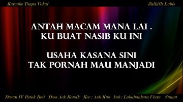 NASIB BADAN  FADIL HASIBUAN  KARAOKE MELAYU ASAHAN LABUHAN BATU TANPA VOKAL