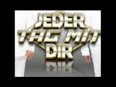 Jeder Tag mit dir