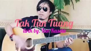 tak tun tuang pelakor by ian kasela