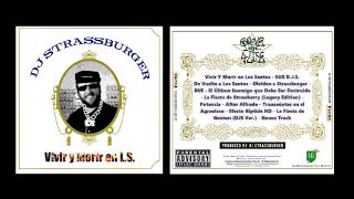 DJ Strassburger - Vivir y Morir en Los Santos - Full Official Album