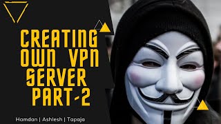 Create Your Own VPN Server using AWS  | Part 2