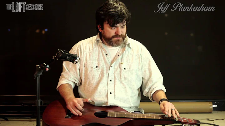 Jeff Plankenhorn - Trouble Find Me - The Loft Sessions