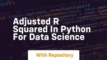Adjusted r squared in python for data science