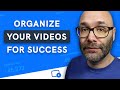 How to Structure and Organize Your Video Content For Success