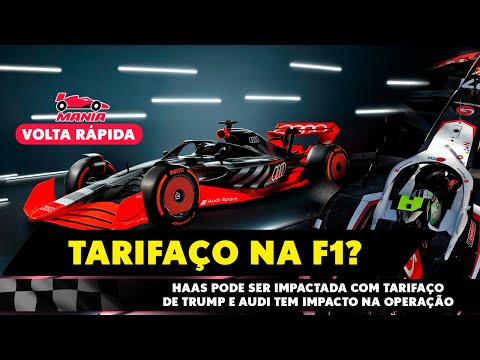 TARIFAÇO NA FÓRMULA 1? Haas teme medidas de Trump, Audi sofre e Doohan na mira | Volta Rápida #76
