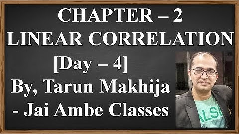 STD - 12 STATISTICS [PART - 1] CHAPTER - 2 [LINEAR CORRELATION] [DAY - 4]