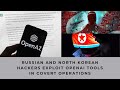 Russian and north korean hackers exploit openai tools in covert operations