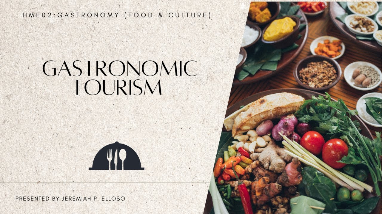 Gastronomic Tourism HME02 Module 2 YouTube