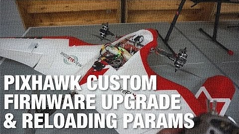 Pixhawk Updating Firmware and Saving/Loading Parameters on the FireFLY6